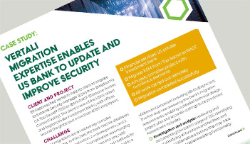 Vertali migration expertise enables US bank to update and improve security