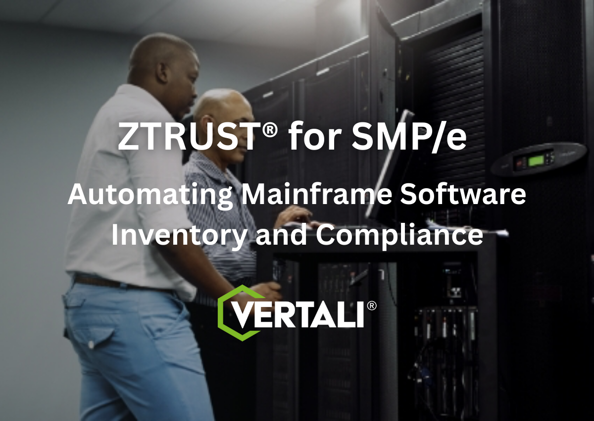 Vertali’s ZTRUST® for SMP/e